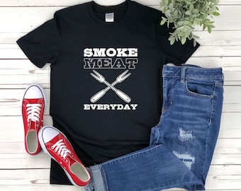 Smoke Meat Shirt, Barbeque Shirt, Bbq Shirt, Barbecue Shirt, Smoke Meat Everyday, Grilling Shirt, Bbq Gifts