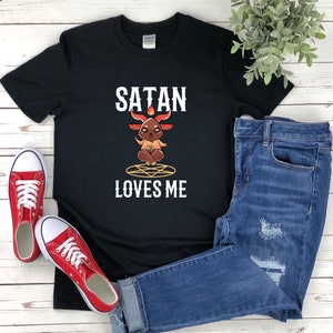 Cute Baphomet Shirt, Satan Loves Me, Satanic Goat Shirt, Baphomet Shirt, Satan Shirt, Satanic Shirt, Funny Satan Shirt