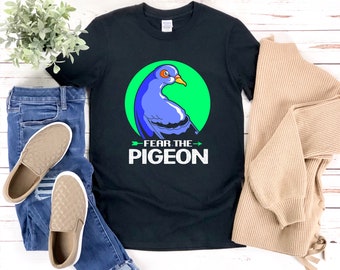 Funny Bird Shirt, Pigeon Shirt, Dove Shirt, Fear The Pigeon, Bird Lover Shirt, Bird Watcher Shirt, Pigeon Costume, Bird Watching Shirt