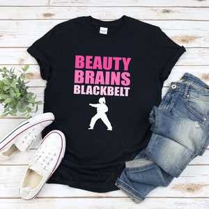 Beauty Brains And A Black Belt, Karate Shirt For Women, Karate Mom Shirt, Black Belt Shirt, Martial Arts Mom, Martial Arts Shirt