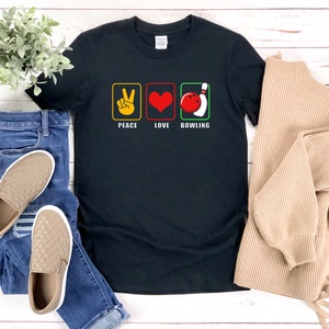 Peace Love Bowling, Bowling Shirt, Bowling Tee, Bowling Lover Shirt, Bowling Team Shirts, Bowling Player Shirt