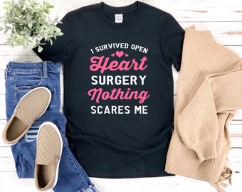 Open Heart Surgery Shirt, I Survived Open Heart Surgery Nothing Scares Me, Get Well Soon Surgery, Surgery Recovery Shirt