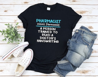 Funny Pharmacy Shirt, Pharmacist Shirt, Pharmacist Definition, Funny Pharmacist Gifts, Pharmacist Gift, Pharmacy Tshirt