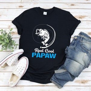 Fishing Dad Shirt, Fathers Day Shirt, Real Cool Papaw, Grandfather Shirt, Fishing Papa, Fishing Grandpa Gifts image 1