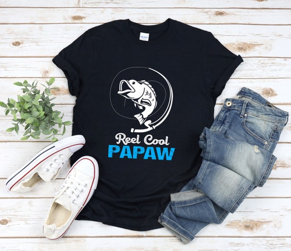 Fishing Dad Shirt, Fathers Day Shirt, Real Cool Papaw, Grandfather Shirt, Fishing Papa, Fishing Grandpa Gifts