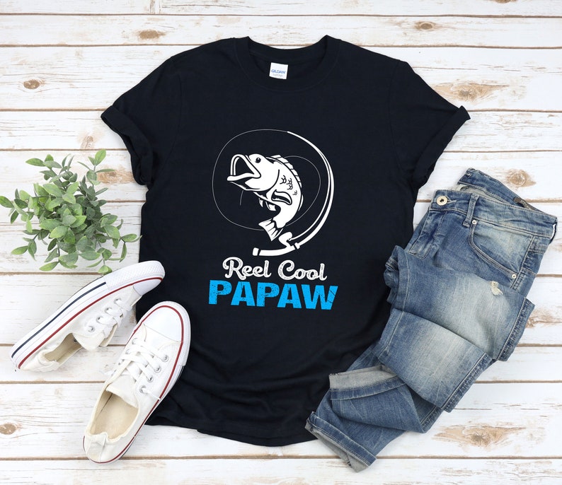 Fishing Dad Shirt, Fathers Day Shirt, Real Cool Papaw, Grandfather Shirt, Fishing Papa, Fishing Grandpa Gifts image 1