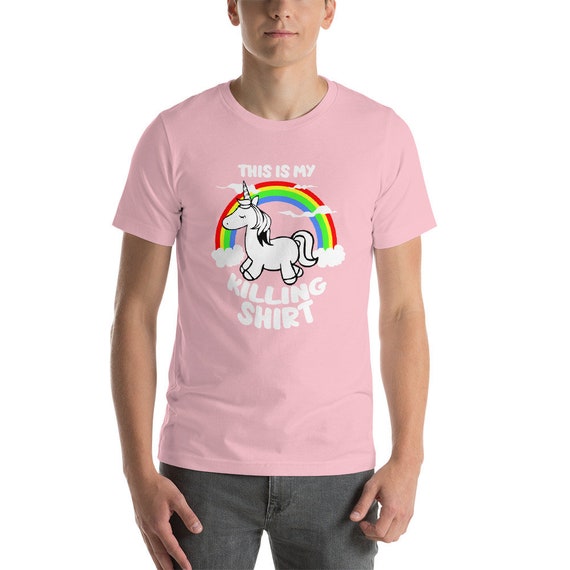 This Is My Killing Shirt Unicorn This Is My Killing Shirt Unicorn