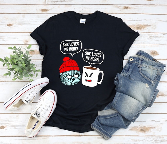 Crochet Tees Crochet Wine She Loves Me More T Shirt Crochet Tees Crochet Wine She Loves Me More T Shirt