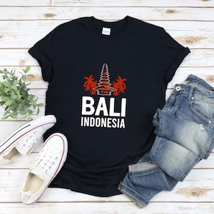 Bali Indonesia, Bali Shirt, Bali Tee Shirt, Southeast Asia, Indonesia Shirt, Indonesia Gifts, Indonesian Shirt, Vacation Shirt