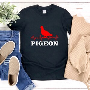 Pigeon Shirt, Bird Lover Shirt, Pigeon Heartbeat, Pigeon Lover, Bird Lover Gift, Pigeon Racing, Dove Shirt, Dove Love, Pigeon T Shirt