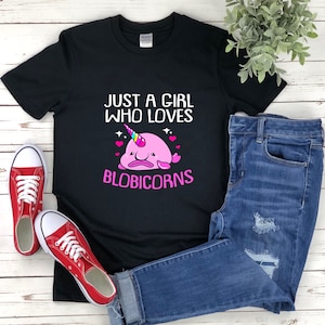 Blobfish Shirt, Unicorn Shirt, Just A Girl Who Loves Blobicorns, Fish Lover Gift, Blobfish Lover, Cute Blobfish Shirt