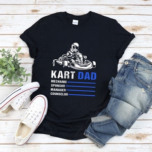 Racing Dad Shirt, Fathers Day Racing Shirt, Go Kart Dad, Race Dad Shirt, Go Kart Racing Shirt, Go Kart Shirt, Racer Shirt