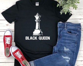 Black Queen Shirt, Black Queen Tshirt, Chess Shirt, Queen Chess Piece, African American Shirts For Women, Black History Shirt, Chess T Shirt