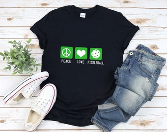Peace Love Pickleball, Camisa Love Pickleball, Amante del Pickleball, Camiseta Pickleball, Camisas Pickleball, Camisetas Pickleball