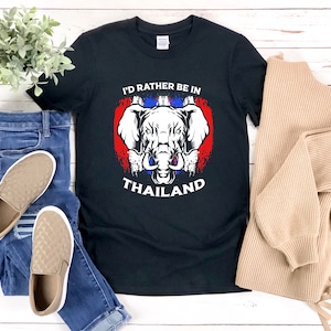 Thailand Shirt, Thailand Elephant Shirt, Id Rather Be In Thailand, Thailand Flag Shirt, Thailand T Shirt, Thailand T-shirt