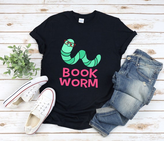 Book Worm Shirt, Bookworm Shirt, Funny Reading Shirt, Cute Worm Shirt, Reading Lover Shirt, Funny Book Lover T-shirts