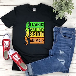 Lizard Shirt, Funny Lizard Shirt, Lizards Are My Spirit Animals, Funny Reptile Shirt, Lizard Lover Shirt, Funny Animal Shirt