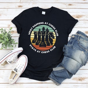 Chess Club, Funny Chess T-Shirt, Chess Shirt, Chess Player, What Happens At Chess Club Stays At Chess Club, Vintage Chess, Chess T Shirt