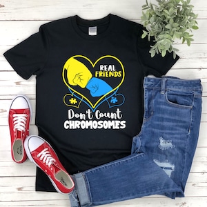 Down Syndrome Mamma Camicia, Down Syndrome Awareness Shirt, Down Syndrome Shirt, Real Friends Dont Count Chromosomes, Down Syndrome Teacher