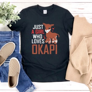 Okapi Shirt, Just A Girl Who Loves Okapi, I Love Animals Tshirt, African Shirt Women, Okapi Lover Shirt, Zoo Shirt For Women