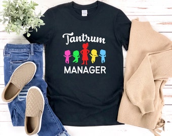 Toddler Teacher Shirt, Daycare Teacher Shirt, Tantrum Manager, Preschool Teacher Shirt, Daycare Provider Shirt, Kindergarten Teacher Shirt