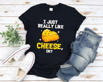 Camisa de queso, regalo para amantes del queso, me encanta el queso, realmente me gusta el queso, regalos para los amantes del queso, camisa amante de la comida, camisa foodie