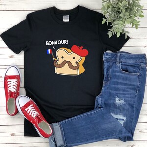 Bonjour Shirt, French Language Shirt, France Shirt, French Bread Shirt, Foodie Shirt, France Flag Shirt, France Tshirt