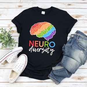 Neurodiversity Awareness, Rainbow Brain, Neurodivergent Shirt, Neurodiversity Shirt, Neurodiversity Teacher, Neurodiverse Shirt