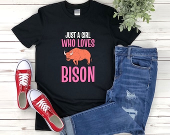 Bison Girl Shirt, Bison Shirt Women, Just A Girl Who Loves Bison, Bison Lover Shirt, Gifts For Animal Lovers