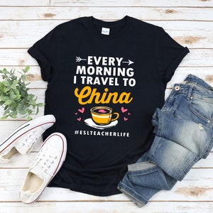 ESL leraar shirt, elke ochtend reis ik naar China, virtuele leraar shirt, Chinese leraar shirt, grappige leraar shirt, Engels leraar shirt