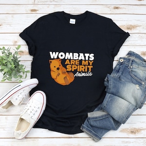 Wombat Shirt, Wombats Are My Spirit Animals, Funny Wombat Shirt, Wombat Lover Shirt, Wombat Tshirt, Marsupial Shirt