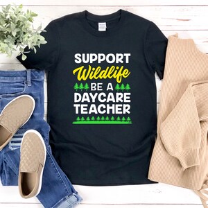 Camisa de maestra de guardería, camisa de maestra de preescolar, apoye la vida silvestre Sea una maestra de guardería, camisa de maestra de niños pequeños