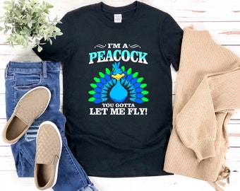 Schattig Peacock Shirt, Im A Peacock You Gotta Let Me Fly, Peacock Halloween Kostuum, Funny Peacock Shirt, Funny Bird Shirt