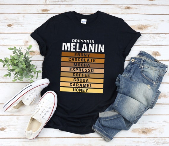 Melanin Coffee Chocolate Darker Better Black Pride T-Shirt Melanin Coffee Chocolate Darker Better Black Pride T-Shirt