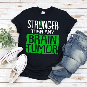 Brain Tumor Awareness Shirt, Stronger Than Brain Tumor, Brain Tumor Shirt, Brain Tumor T Shirt, Brain Tumor Warrior, Brain Tumor Survivor