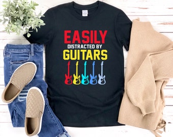 Guitar Player Shirt, Funny Guitar Shirts, Easily Distracted By Guitars, Funny Guitarist Gifts, Guitar Lover Shirt, Musician Shirt