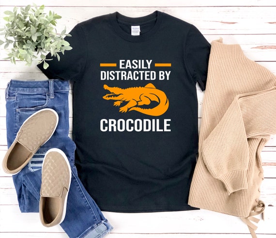 Funny Alligator Shirt, Easily Distracted By Crocodile, Funny Reptile Shirt, Zoo Animal Shirt, Crocodile Shirt, Crocodile Tshirt