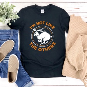 Jackrabbit Shirt, Jackalope Shirt, Cryptid Shirt, Im Not Like The Others, Mythical Shirt, Cryptozoology Shirt, Mythical Creatures Shirt
