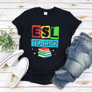 Esl Teacher Shirt, English Teacher Shirt, Esl Teacher Gift, Virtual Teacher Shirt, Language Teacher Gifts, Esl Shirt, Teacher Appreciation