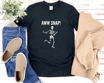 Aw Snap, Skelett Halloween Shirt, Lustiges Gebrochenes Bein Shirt, Lustiges Skelett Shirt, Gute Laune Lustiges Geschenk, Gebrochenes Bein Shirt