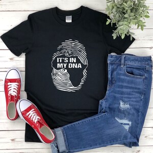 Its In My DNA Shirt, Black Pride Shirt, Black History Month Shirt, Fingerabdruck Shirt, Afrika Map Shirt, Black People Shirt, Schwarze Geschichte