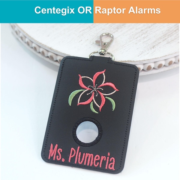 Alarm ID Badge Holder, Centegix Alarm, Raptor Alarm, Personalized, Alert ID Card Case, Lanyard Accessory, Teacher Gift, Plumeria