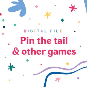 Stampabile digitale // Pin the tail e altri giochi