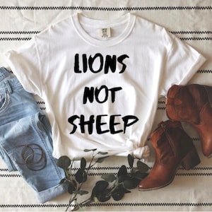 Lions Not Sheep Shirt, faith based shirt