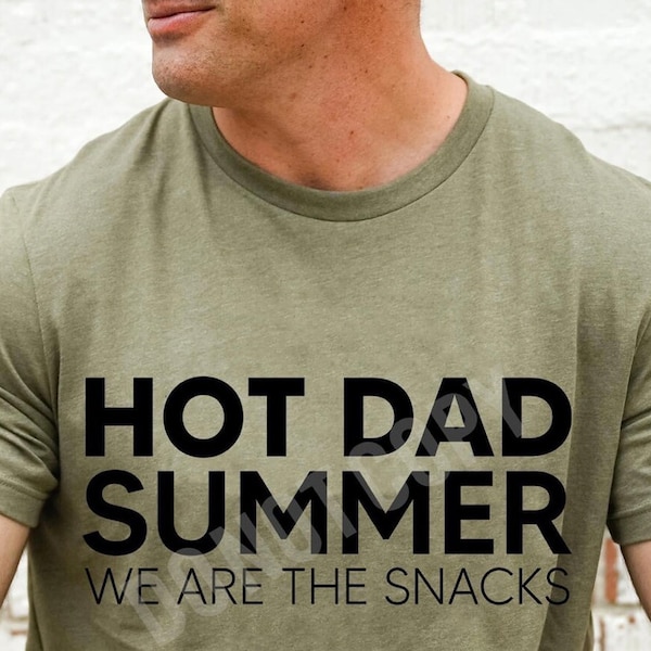 Hot Dad Summer Shirt, Father's Day shirt, dope dad shirt, hot dad summer, cool dad shirt, zaddy shirt