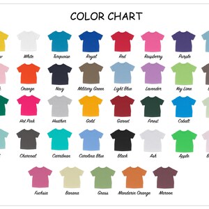 May include: Color chart showing 25 different t-shirt colors. The colors are arranged in rows and columns, with the name of each color printed below the corresponding t-shirt.