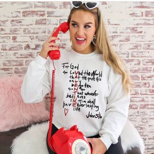 God&#39;s Valentine Two Color Puff Print John 3:16 Shirt