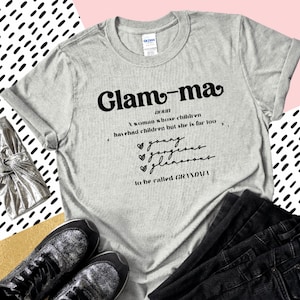 Glam-Ma Shirt, glamma shirt, granny shirt, shirts for grandma, favorite glamma shirt