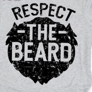 Respect The Beard shirt, beard appreciation shirt, love beards
