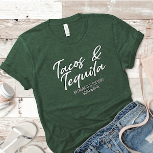 Tacos & Tequila shirt, taco shirt, tequila shirt, margarita shirt,